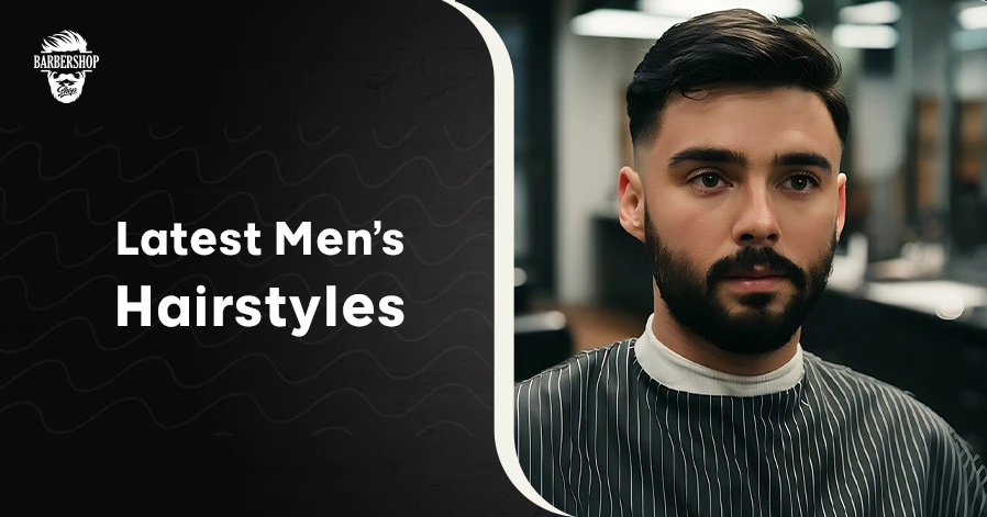 Latest Men's Hairstyles