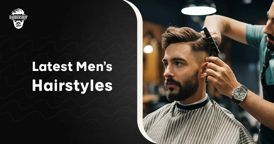 Latest Men's Hairstyles