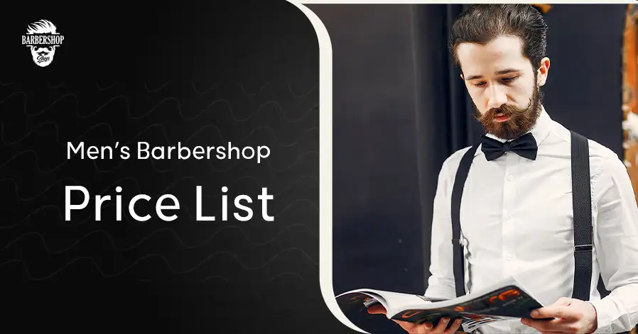 Men’s Barbershop Price List